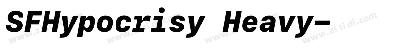 SFHypocrisy Heavy字体转换 SFHypocrisy Heavy字体转换